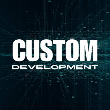 Custom Development